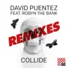Collide (Remixes) [feat. Robyn the Bank] album lyrics, reviews, download
