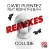 Stream & download Collide (Remixes) [feat. Robyn the Bank]