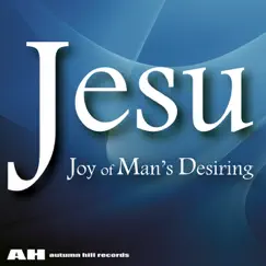 Cantata BWV 147: Jesu, Joy of Man's Desiring (Choral) Song Lyrics