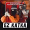 Ez Katka - DJ Blyatman & Russian Village Boys lyrics