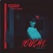 Touché - SICKOTOY & Misha Miller lyrics