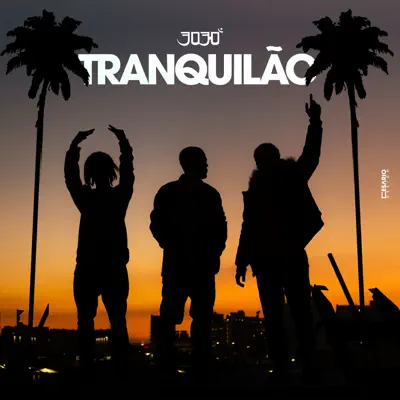 Tranquilão - Single - 3030