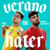 Verano Hater - Single album lyrics, reviews, download
