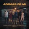 Además de Mí (Remix) [feat. Tiago pzk, Maria Becerra & Lit Killah] - Single