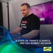A State of Trance Classics - Mix 022: Robert Nickson (DJ Mix) artwork