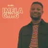 Imela GYG (Live) - Single album lyrics, reviews, download