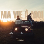 Ma vie à moi - EP artwork