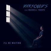 I'll Be Waiting (feat. Maxwell Thorpe) artwork