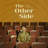 The Other Side - EP album lyrics, reviews, download