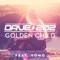 Golden Child (feat. Yono) - Dave202 lyrics