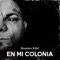 En Mi Colonia - Desorden KDC lyrics