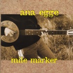 Ana Egge - Mind over Matter (Live)