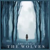 The Wolves (Remixes) - EP - Amy Steele