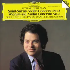 Saint-Saëns: Violin Concerto No. 3 / Wieniawski: Violin Concerto No. 2 by Itzhak Perlman, Orchestre De Paris & Daniel Barenboim album reviews, ratings, credits