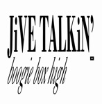 Boogie Box High - Jive Talkin'