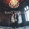 Rayo de Luz - Single