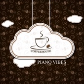 Coffehouse Piano Vibes: Star Lounge, Cocktail for One Buck, Mood for Break, Relaxing Morning artwork