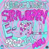 Strawberry E-Pill - Single album lyrics, reviews, download