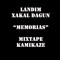Memorias (feat. Landim) - Xakal Da Gun lyrics