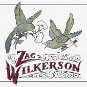 Zac Wilkerson - Poor Man Blues