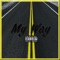 My Way (feat. Louie G the Don & 3's World Tre) - Bdollaz lyrics