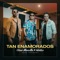 Tan Enamorados (Versión Salsa) artwork