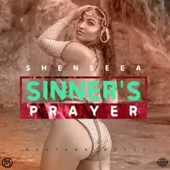 Sinners Prayer - Single - Shenseea Sinners Prayer - Single - Shenseea