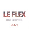 Le Flex - Someone