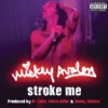 Stroke Me - Single