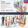 Poulenc: Le bal masqué - Chamber Works album lyrics, reviews, download