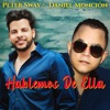 Hablemos de Ella (feat. Daniel Moncion) - Single