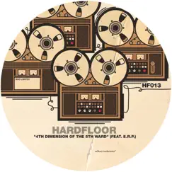 4th Dimension Of The 5th Ward by Hardfloor & E.R.P. album reviews, ratings, credits