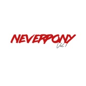 Neverpony (Vol.1) artwork