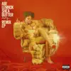 Shea Butter Baby (Remix EP) album lyrics, reviews, download