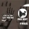 Free Beat Let You Go - Single album lyrics, reviews, download