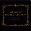 An Evening With Kris Kristofferson (The Pilgrim: Ch 77 - Union Chapel, London) album lyrics, reviews, download