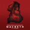 Macbeth - Jed Kurzel lyrics