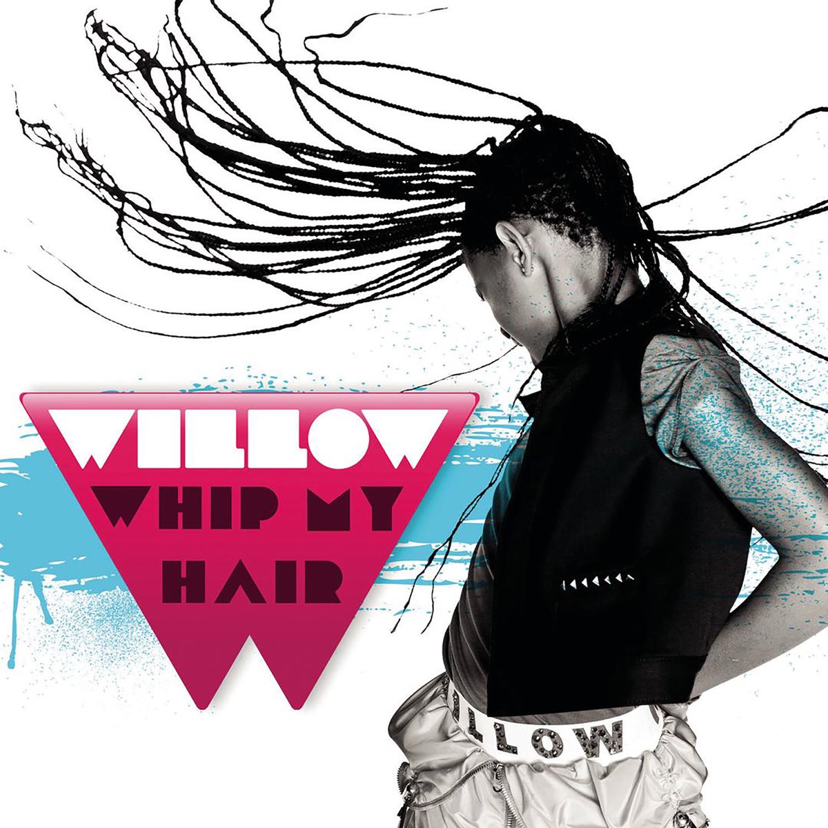 Whip My Hair - Single by WILLOW on Apple Music