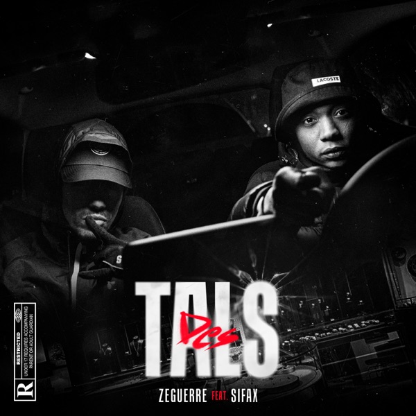 Des tals - Single - ZeGuerre & Sifax