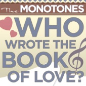 The Monotones - The Book Of Love