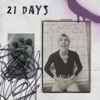 21 Days - Single