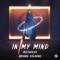 In My Mind (feat. Ariana Celaeno) - METAHESH lyrics