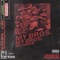 My Bros (feat. Devon West) - JAY4EVER lyrics