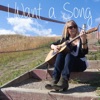 I Want a Song - Single