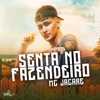 Senta no Fazendeiro by Mc Jacare iTunes Track 1