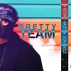 Pretty Team (feat. Jon Belz) - Single album lyrics, reviews, download