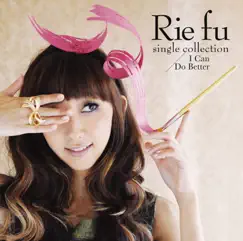 I Can Do Better by Rie fu album reviews, ratings, credits