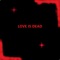 Love Is Dead - Flub lyrics