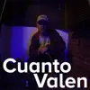 Cuanto Valen - Single album lyrics, reviews, download