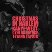 Kanye West - Christmas In Harlem (feat. Prynce Cy Hi & Teyana Taylor)